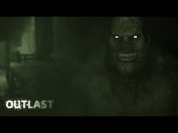 The Bravest Outlast Playthrough Ever (I'm Scared)