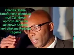 Charles Onana upfobya Jenoside yakorewe abatutsi yananiwe kwisobanura yitakana Perezida Kagame.