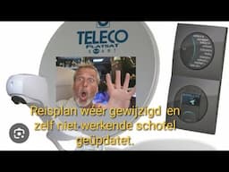 Reisplan wéér gewijzigd en zelf niet werkende schotel geüpdatet.