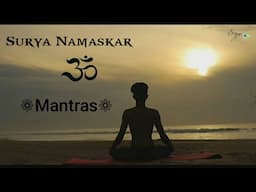 Surya Namakar with Mantras | Sun Salutation | Chanting mantras | Benefits | Sanyoga Studio