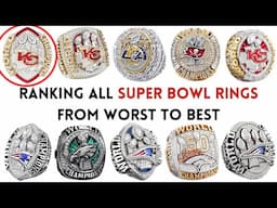 Ranking All 58 Super Bowl Rings WORST to BEST!