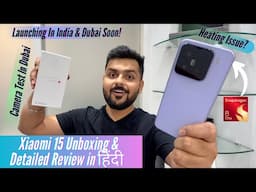 Xiaomi 15 Unboxing & Review with Camera Test - Best Compact Phone with Snapdragon 8 Elite?