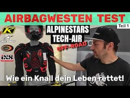 Airbagwesten TEST (Teil 1): Alpinestars Airbag Tech-Air Off-Road + Erfahrungen vom Rally Fahrer