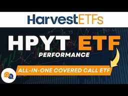 HPYT Performance, "All in One" Single Stock Covered Call ETF? Market Crash Plan? | Harvest Q&A