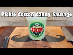 Pickle Cotton Candy Sausage