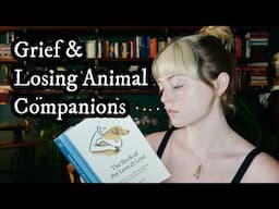 More Books on Grief | Losing an Animal Companion