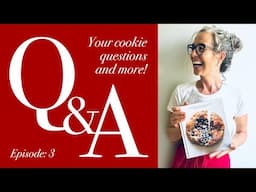 Q&A with Zoë François Episode 3: Cookies and Baking!