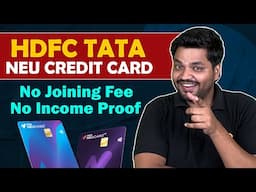 HDFC Tata Neu Credit Card | No Joining Fee, No Income Proof? How To apply? Full Detailed Review