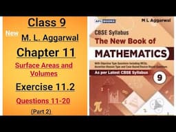 New ml aggarwal class 9 maths chapter 11 Surface areas and volumes exercise 11.2 (ques.11-20) part 2