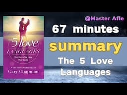 Summary of The 5 Love Languages by Gary Chapman | 67 minutes audiobook summary | #selfhelp