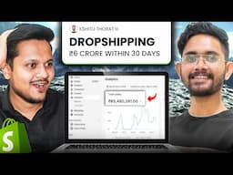 How He Made ₹6 Crores With Indian Dropshipping In 30 days 🔥 Ft. @IamKshitijThorat