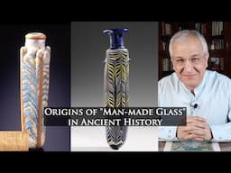 Origins of "Man-made Glass" in Ancient History | Flexible Glass