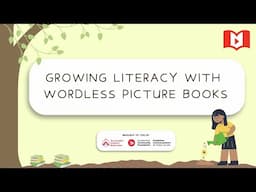 Growing Literacy with Wordless Picture Books