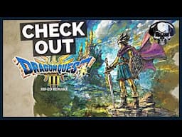 Check Out: Dragon Quest 3 HD-2D Remake