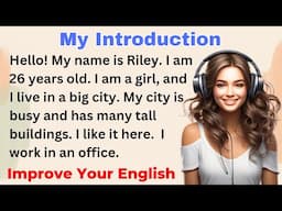 My Introduction | Improve your English | Everyday Speaking | Level 1 | Shadowing Method