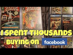 I SPENT THOUSANDS ON FACEBOOK!! Buying CGC Graded Comic Books! What did I pay? First Appearance Keys