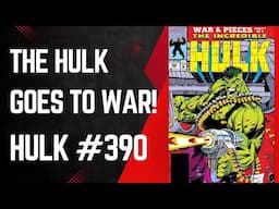 Hulk Goes To War! Incredible Hulk #390, Dale Keown & Peter David, Marvel Comics, 1992