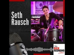 "Crushing It with Carrie": Seth Rausch: Ep. 194: The Rich Redmond Show