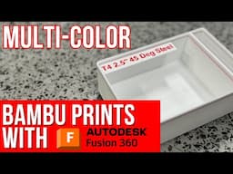 Quick Guide to Bambu Multi-color Printing with Fusion 360!