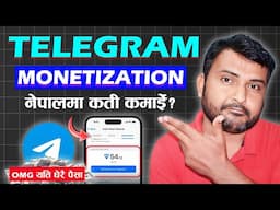 Telegram Earning In Nepal | Telegram Bata Nepal Ma Paisa Kamaune Tareka | Telegram Monetization