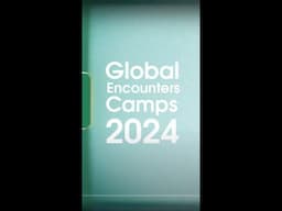 Global Encounters Camps 2024