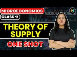 Theory of Supply | ONE SHOT | Microeconomics | Class 11 | TR Jain | Neha Jangid