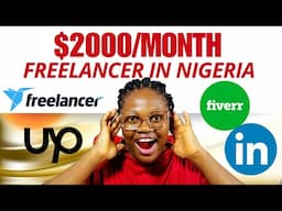 How I Make $2,000 Monthly As A Freelancer In Nigeria | How To Make Money Online In Nigeria