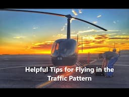 Recommendations for operating in the Traffic Pattern