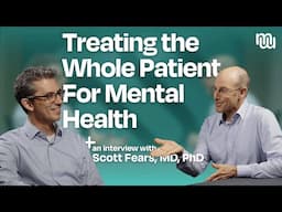 Whole-Person Care for Mental Health: Dr. Scott Fears on Amae Health’s Approach