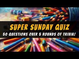 The ORIGINAL Super Sunday Trivia Quiz: A Blast From The Past