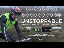 Unstoppable - Inside the mind of the extreme triathlete. (Full award winning film)