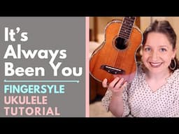 It's Always Been You - Phil Wickham (Fingerstyle Ukulele Tutorial)