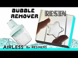 Resiners' Airless Machine: Bubble Free Resin and Silicone