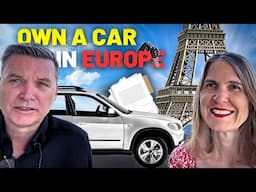 How to Register & Insure a Car in Europe as a Foreigner | It's Easy!