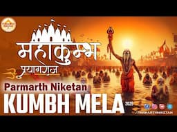 Kumbh Mela 2025 at Parmarth Niketan, Prayagraj!