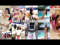 BARB TAKES BAHAMAS | FLEW MY GIRLS OUT ON A JET FOR MY 27TH BIRTHDAY | BEST GIRLS TRIP EVER 💕🇧🇸