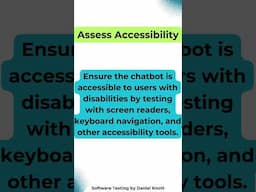 Assess Accessibility #softwaretesting #chatbots