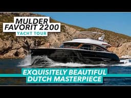 Exquisitely beautiful Dutch masterpiece | Mulder Favorite 2200 yacht tour | Motor Boat & Yachting