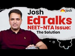 Teaser | NEET-NTA Issue: The Solution | Josh Ed Talks