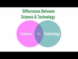 Differences Between Science and Technology