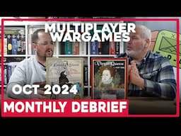 Multiplayer Wargames | Monthly Debrief - S4E10 | October 2024 | The Players' Aid