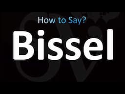 How to Pronounce Bissel (CORRECTLY!)