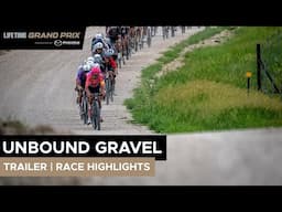 TRAILER | 2024 UNBOUND GRAVEL RACE HIGHLIGHTS 🔥