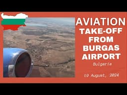 Take-off from Burgas Airport, Bulgaria - 19 August, 2024