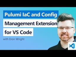 🔴 Pulumi IaC and Config Management Extension for VS Code