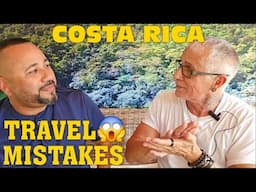 Costa Rica Travel - BIG MISTAKES - Travel Tips