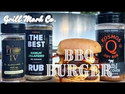 The ULTIMATE BBQ Burger | FT. BBQ Chef Mark Ashby