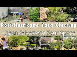 Restoring Your Yard After a Hurricane/Tropical Storm|Safely Clean & Restore Your Space|Fall Storms