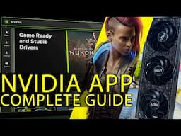 NVIDIA APP GUIDE for GeForce | Walkthrough Of Setting & Options