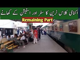 Economy Class Train in Pakistan Remaining Part | Train Travel @FoodExplorer59